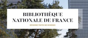 Bibliothèque nationale de France (BnF). Bibliothèque nationale de France (BnF)
