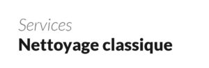 Nettoyage Classique