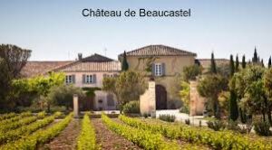 Château de Beaucastel (Sud de la France)