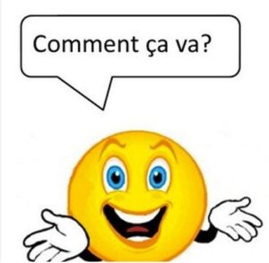 Comment ça va ?