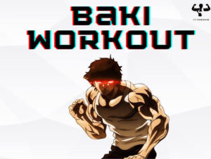 Baki Workout